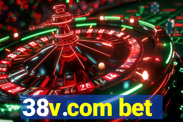 38v.com bet